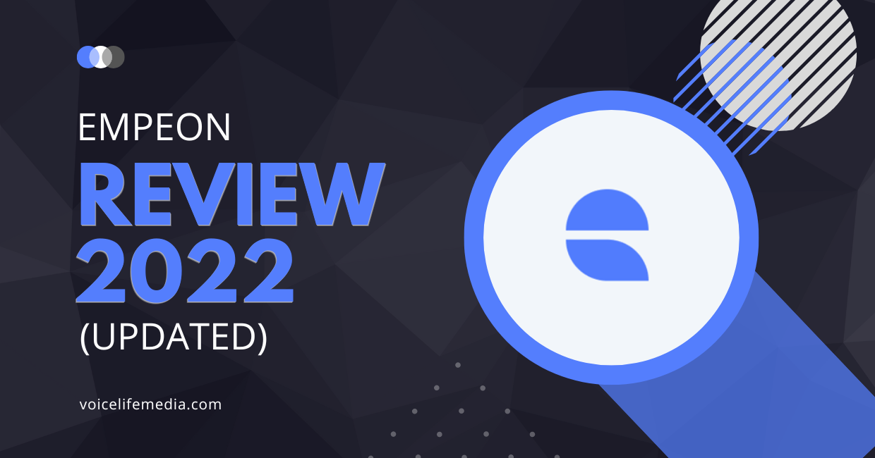 Empeon Review 2022 (Updated)