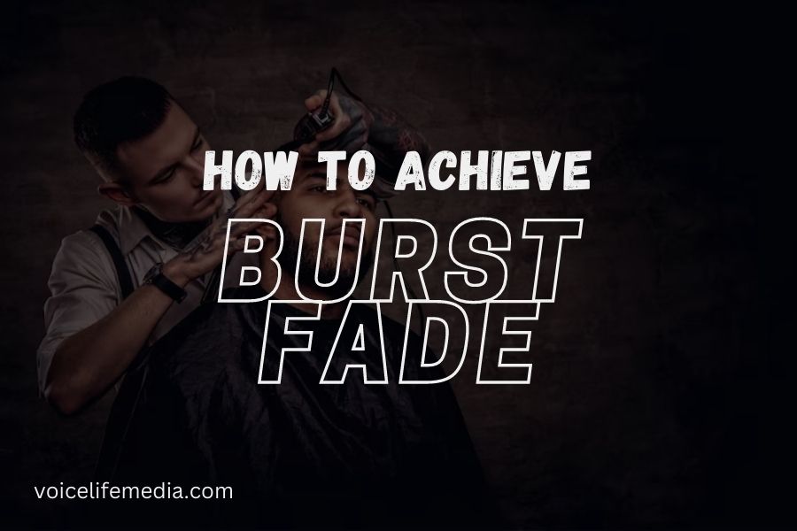 How To Achieve Burst Fade